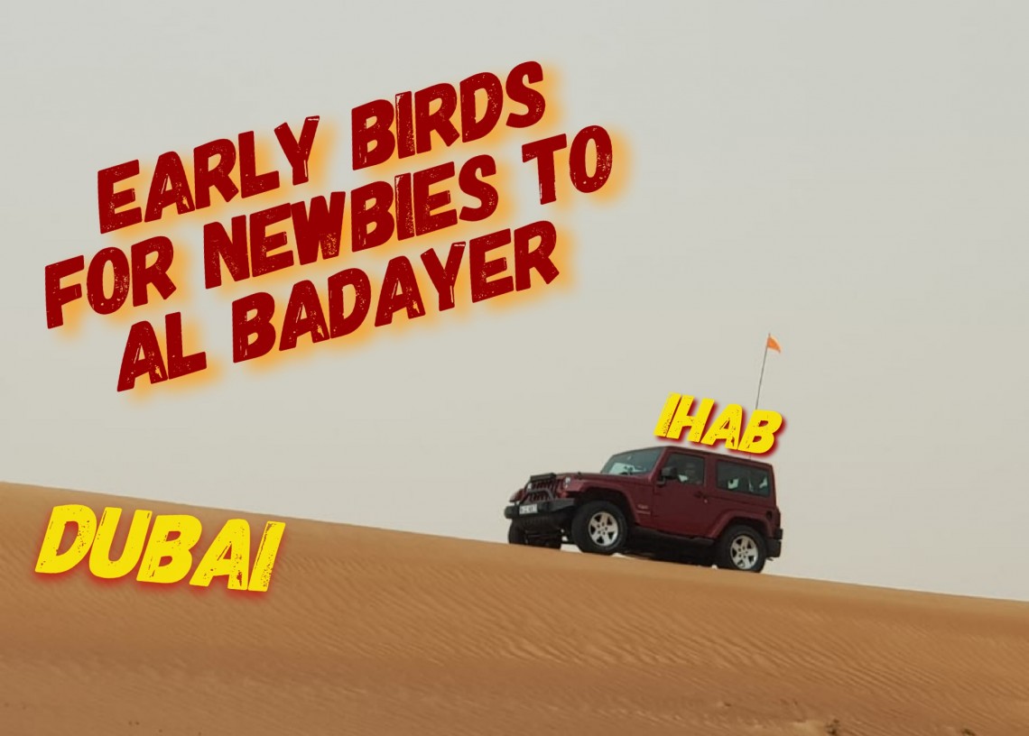 Early Birds for Newbies Al Badayer area-Dubai 